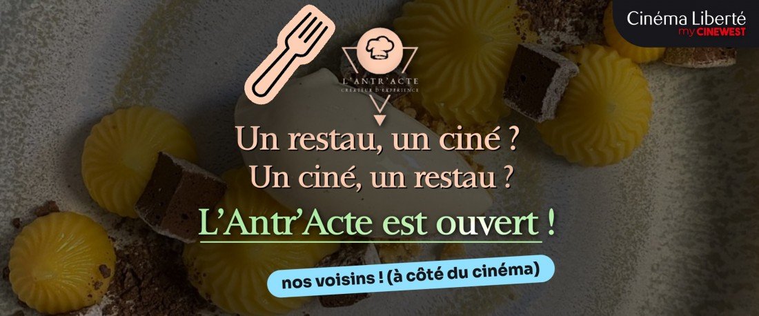 actualité L'Antre'acte Restaurant Ouvert
